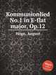 Kommunionlied No.1 in E-flat major, Op.12, 