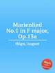 Marienlied No.1 in F major, Op.13a, 