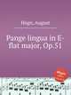 Pange lingua in E-flat major, Op.51, 