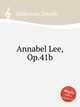 Annabel Lee, Op.41b, Holbrooke, Joseph 