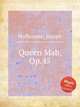 Queen Mab, Op.45, Holbrooke, Joseph 