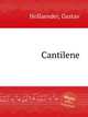 Cantilene, Hollaender, Gustav 
