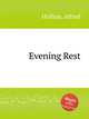 Evening Rest, Hollins, Alfred 