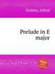 Prelude in E major, Hollins, Alfred 