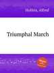 Triumphal March, Hollins, Alfred 