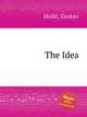 The Idea, Holst, Gustav 
