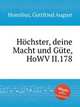 Hchster, deine Macht und Gte, HoWV II.178, Homilius, Gottfried August 
