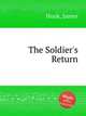 The Soldier`s Return, Hook, James 