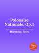 Polonaise Nationale, Op.1, Horetzky, Felix 