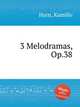3 Melodramas, Op.38, Horn, Kamillo 