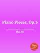 Piano Pieces, Op.3, Hu, Ni 