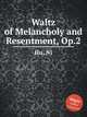 Waltz of Melancholy and Resentment, Op.2, Hu, Ni 