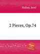 2 Pieces, Op.74, 