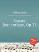 Sonate Romantique, Op.22, 