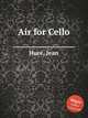 Air for Cello, 