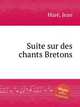 Suite sur des chants Bretons, 