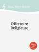 Offertoire Religieuse, Huss, Henry Holden 