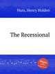The Recessional, Huss, Henry Holden 