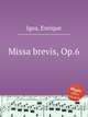 Missa brevis, Op.6, Igoa, Enrique 