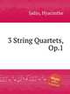 3 String Quartets, Op.1, Jadin, Hyacinthe 