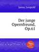 Der junge Opernfreund, Op.61, Jansa, Leopold 