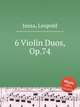 6 Violin Duos, Op.74, Jansa, Leopold 