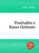 Praeludim e Basso Ostinato, Jelic, Milos 