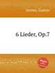 6 Lieder, Op.7, Jenner, Gustav 