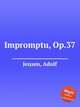 Impromptu, Op.37, Jensen, Adolf 