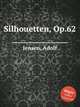 Silhouetten, Op.62, Jensen, Adolf 