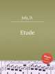 Etude, Joly, D. 