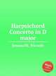 Harpsichord Concerto in D major, 