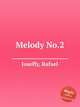 Melody No.2, Joseffy, Rafael 