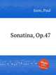 Sonatina, Op.47, Juon, Paul 