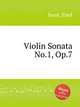 Violin Sonata No.1, Op.7, Juon, Paul 