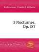 3 Nocturnes, Op.187, Kalkbrenner, Friedrich Wilhelm 