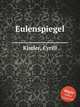 Eulenspiegel, Kistler, Cyrill 