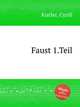 Faust 1.Teil, Kistler, Cyrill 