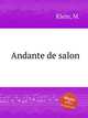 Andante de salon, Klein, M. 