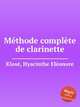 Mthode complte de clarinette, 
