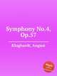 Symphony No.4, Op.57, Klughardt, August 