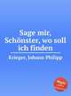 Sage mir, Schnster, wo soll ich finden, Krieger, Johann Philipp 