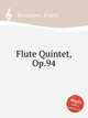 Flute Quintet, Op.94, Krommer, Franz 