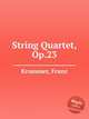 String Quartet, Op.23, Krommer, Franz 