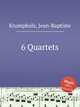 6 Quartets, Krumpholz, Jean-Baptiste 