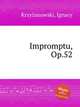 Impromptu, Op.52, 