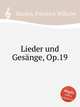 Lieder und Gesnge, Op.19, 