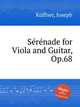 Srnade for Viola and Guitar, Op.68, 