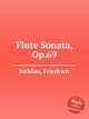 Flute Sonata, Op.69, Kuhlau, Friedrich 