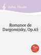 Romance de Dargomijsky, Op.65, Kullak, Theodor 